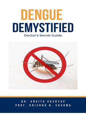 cover image of Dengue Demystified
